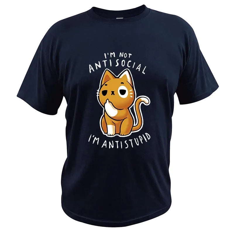 I'm Not Antisocial I'm Antistupid T Shirt Cool Cats Character T-Shirt Short Sleeve O-neck 100% Cotton Camisetas